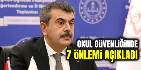Yusuf tekin okullarda alınacak 24 guvenlık onlemını açıkladı